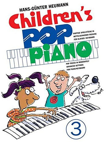 Childrens Pop Piano 3. Poppige Spielstücke in mittelschwerer Fassung für Klavier / Keyboard by Hans-Günter Heumann (2009-01-01)