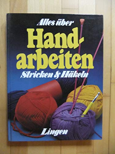 Alles über Handarbeiten, Stricken & Häkeln;