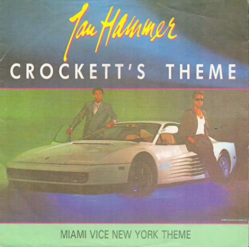 Hammer, Jan / Crockett`s Theme / Miami Vice New York Theme / Bildhülle / 1986 / MCA Records 258360-7 / 7 Zoll Vinyl Single Schallplatte SP / Deutsche Pressung /
