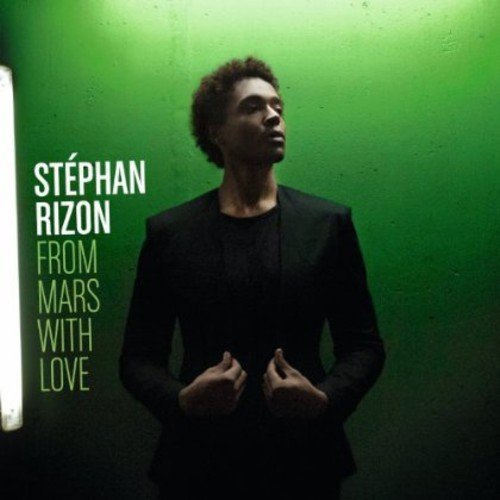 Stephan Rizon - From Mars With Love