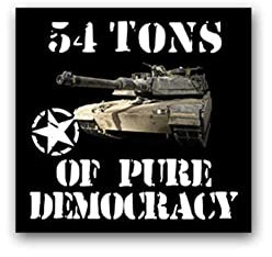Aufkleber/Sticker 54 tons of Pure Democracy M1 BW Militär Military 7x7cm A2503