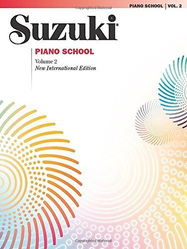 Suzuki Piano School- New International Edition- Volume Two (Book Only) by Dr. Suzuki (2008) Paperback