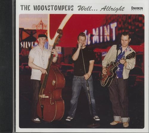 Moonstompers - Well... Allright