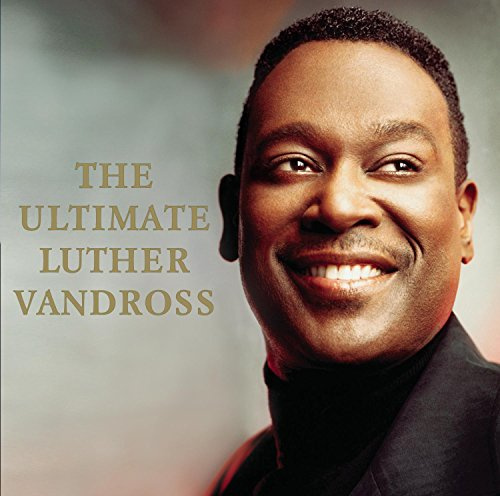 Luther Vandross - The Ultimate Luther Vandross [2006]