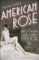 American Rose: A Nation Laid Bare: The Life and Times of Gypsy Rose Lee (English Edition)