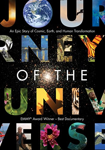 Journey of the Universe: An Epic Story of Cosmic, Earth and Human Transformation