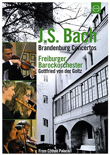 Bach: Brandenburg Concertos - Freiburger Barockorchester [DVD] [2006]