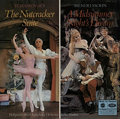 Nutcracker Suite / A Midsummer Night's Dream