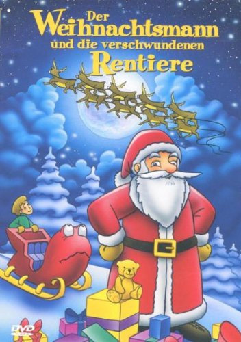 Der Weihnachtsmann und die verschwundenen Rentiere