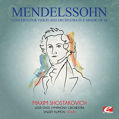 Mendelssohn: Concerto for Violin & Orchestra in E
