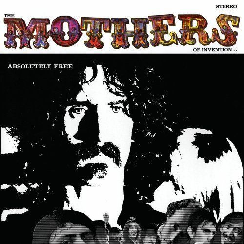 Absolutely Free by Frank Zappa (2012-07-31)