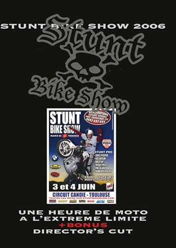 Stunt bike show 2006 [FR Import]