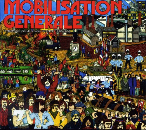 Mobilisation Generale: Protest & Spirit Jazz / Various
