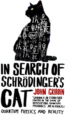 In Search Of Schrodinger's Cat: The bestselling classic introduction to quantum physics (English Edition)