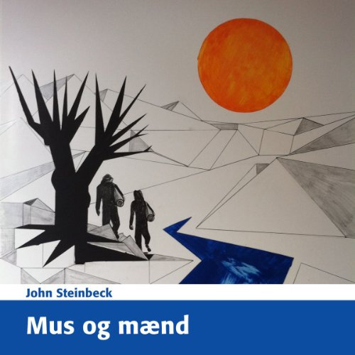 Mus og Mænd [Of Mice and Men]