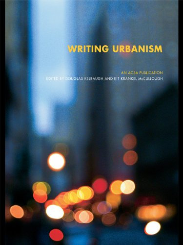 Writing Urbanism: A Design Reader (The ACSA Architectural Education Series) (English Edition)