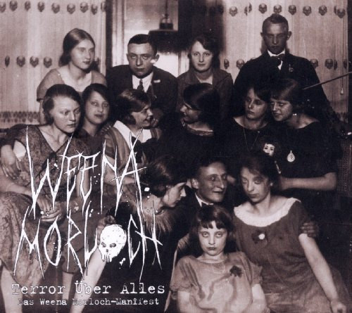 Terror Über Alles-das Weena Morloch-Manifest