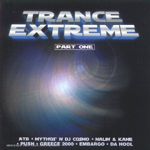 Trance Extreme-Part One