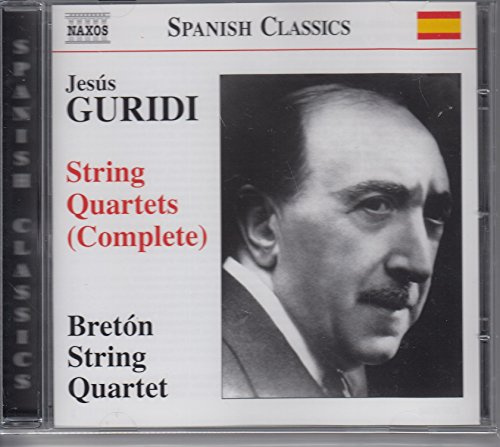 Guridi: Complete String Quartets No. 1 in G / No. 2 in A minor