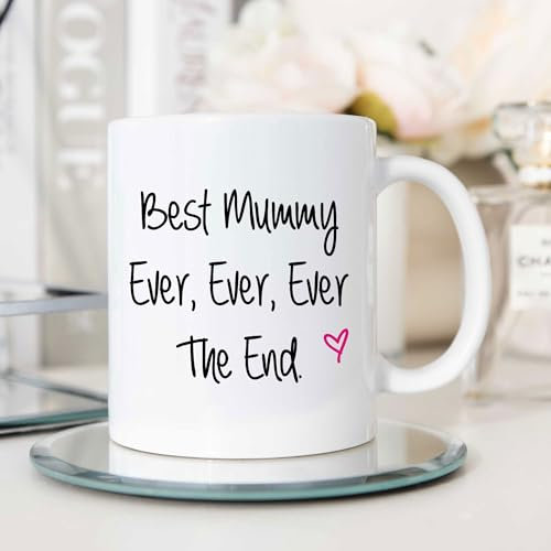 60 Second Makeover Limited Best Mummy Ever Ever Ever The End Mug Mothers Day Gift Cup Ceramic Christmas Birthday