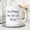 60 Second Makeover Limited Best Mummy Ever Ever Ever The End Mug Mothers Day Gift Cup Ceramic Christmas Birthday