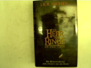 Der Herr der Ringe - Die zwei Türme, Band 2 (von 3 der Reihe),