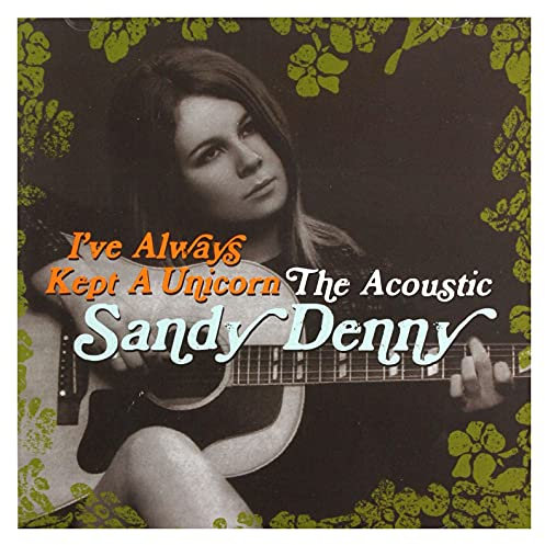 I'Ve Always Kept a Unicorn-the Acoustic
