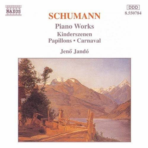 Schumann: Carnaval / Kinderszenen / Papillons
