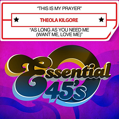This Is My Prayer / As Long As You Need Me
