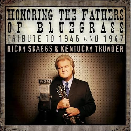 Honoring the Fathers of Bluegrass