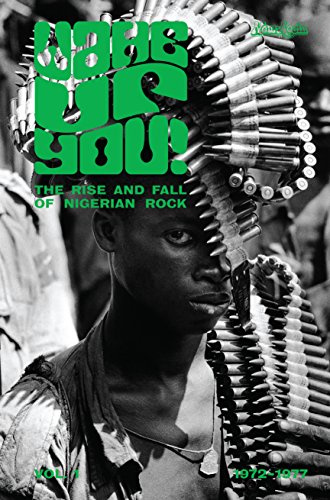 Wake Up You V.1: Rise & Fall Of Nigerian / Various