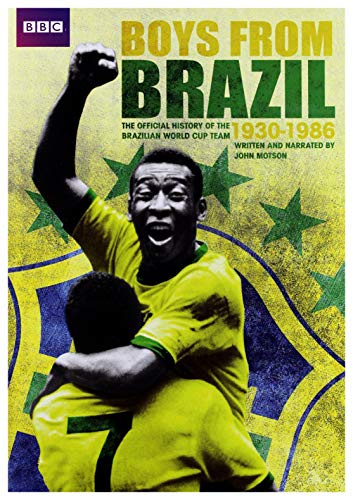 Boys From Brazil: The Official History of the Brazilian World Cup Team 1930-1986 [DVD]