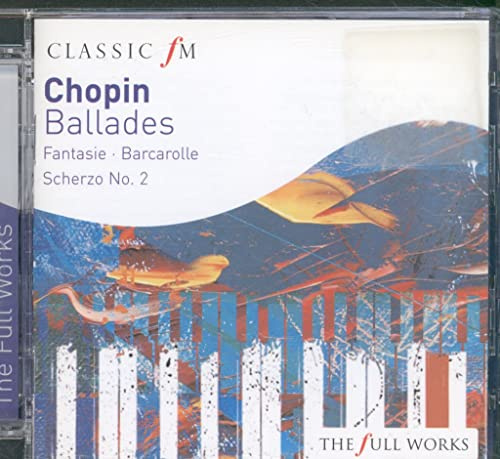 Chopin Ballades Nos. 1 - 4