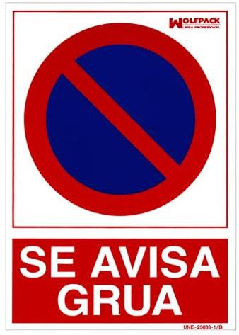 WOLFPACK LINEA PROFESIONAL - Cartel Prohibido Aparcar Llamamos Grua 30x21