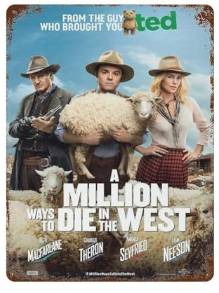 MYSJWLPOT Filmposter A Million Ways to Die in The West, Wanddekoration, Kunst, Metallblechposter, moderne Heimdekoration, Kunst, Metallposter, Hausbar, Laden, Dekorationen, Vintage-Schild, Geschenk,