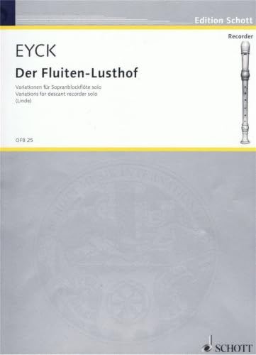 Der Fluiten-Lusthof: Variationen. Sopran-Blockflöte.