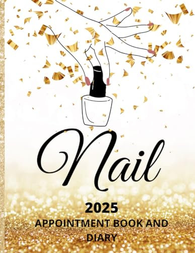 Nail Appointment Book 2025 And Diary: Dated Planner 7am-8.45pm, 15 Minute Appointment Slots, Goals, Reminders, To Do Lists: Vibrant Gold Glitter ... Included, Gift Idea For Special Occasions