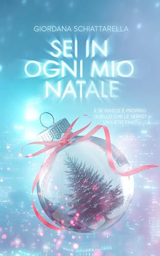 Sei in ogni mio Natale (The Strobe Series Vol. 2)