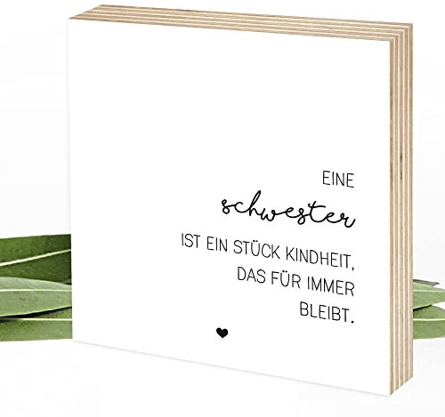 Wunderpixel® Holzbild Schwester Stück Kindheit - 15x15x2cm zum Hinstellen/Aufhängen, echter Fotodruck mit Spruch auf Holz - schwarz-weißes Wand-Bild Aufsteller Zuhause Dekoration Geschenk-Idee