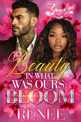 The Beauty In What Was Ours: Bloom