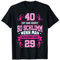 40 Geburtstag Frauen T-Shirt