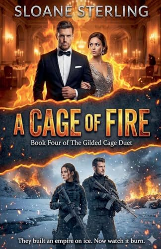 A Cage of Fire (The Gilded Cage Duet, Band 4)