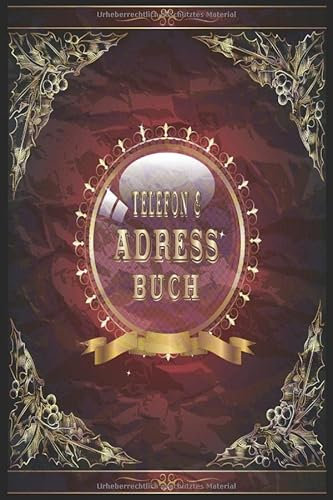 Telefon und Adressbuch: Telefon - und Adressbuch für Ihre Adressen, Kontakte und Telefonnummern. Einfaches Organiesieren dank Register / Edle Schnörkel Gold Rot