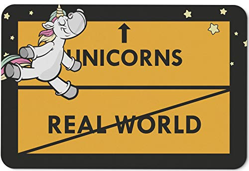 Tassenbrennerei Fußmatte mit Spruch Unicorns - Real World - Türmatte Einhorn lustig - für innen & außen - waschbar