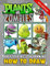 How to Draw Plant & Zombies: Learn How to Draw Cartoon Anime Game Series Characters Step-by-Step For Beginners Ages 4-8, 9-12 Unofficial Book