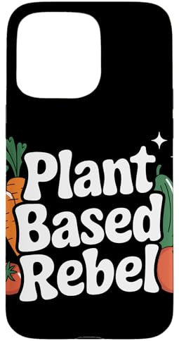 Hülle für iPhone 15 Pro Max Vegetarischer Rebel auf Pflanzenbasis