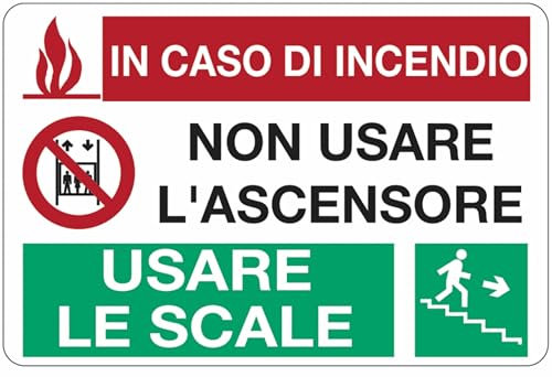 GLOBAL CARTELLO SEGNALETICO - In caso di incendio non usare l'ascensore usare le scale - Adesivo Extra Resistente, Pannello in Forex, Pannello In Alluminio (Adesivo, 20x31 cm)