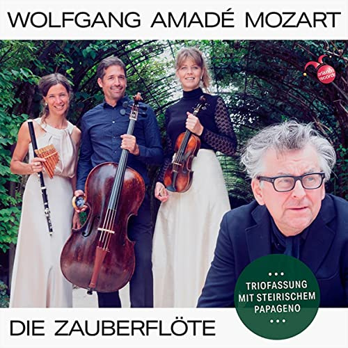 Mozart: Die Zauberflöte (Triofassung)