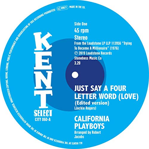 Just Say A Four Letter Word (Love) c/w She's A Real Sweet Woman