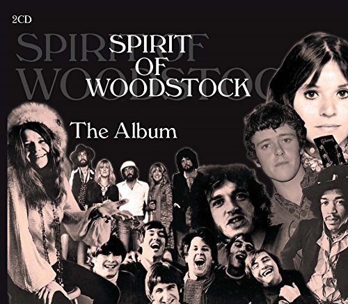 Spirit Of Woodstock - The Album